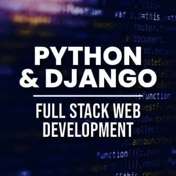 Full Stack Web Development With Python & Django